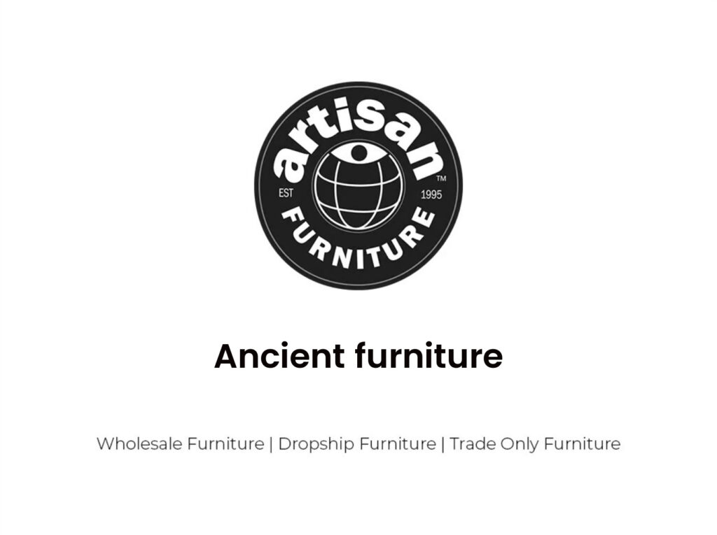 Ancient furniture