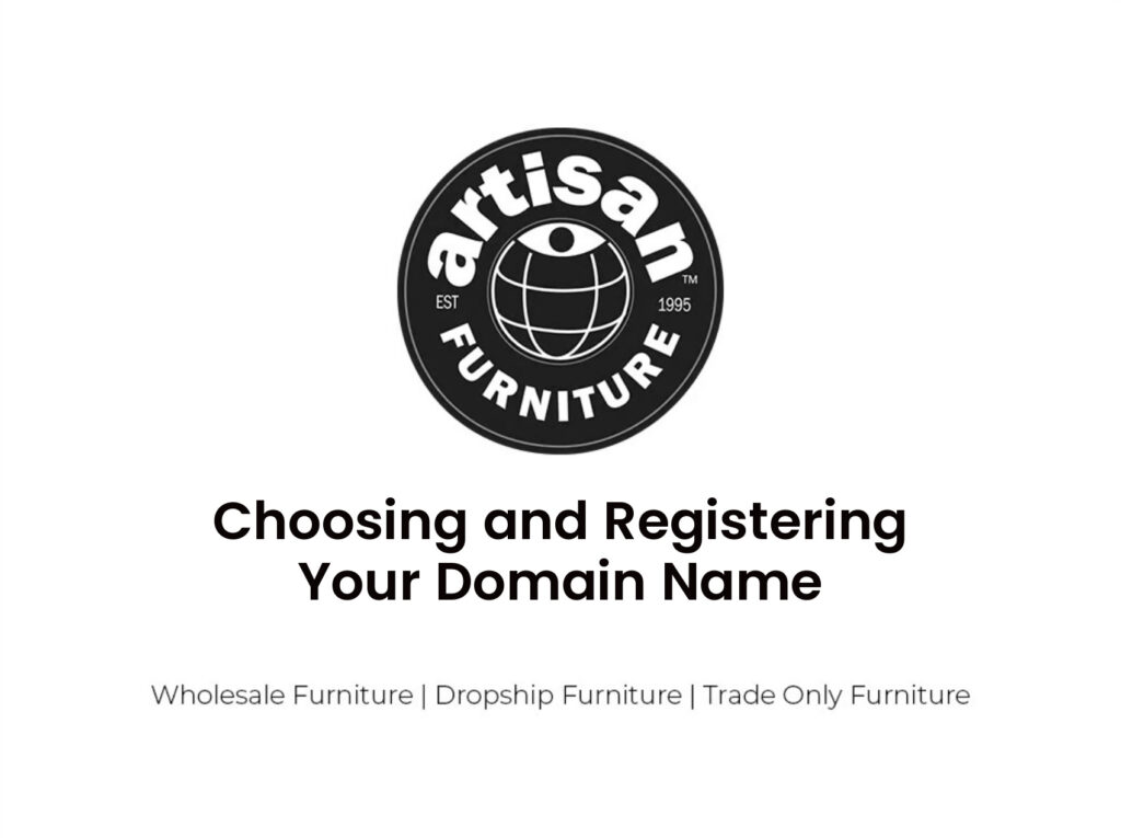 Choosing and Registering Your Domain Name