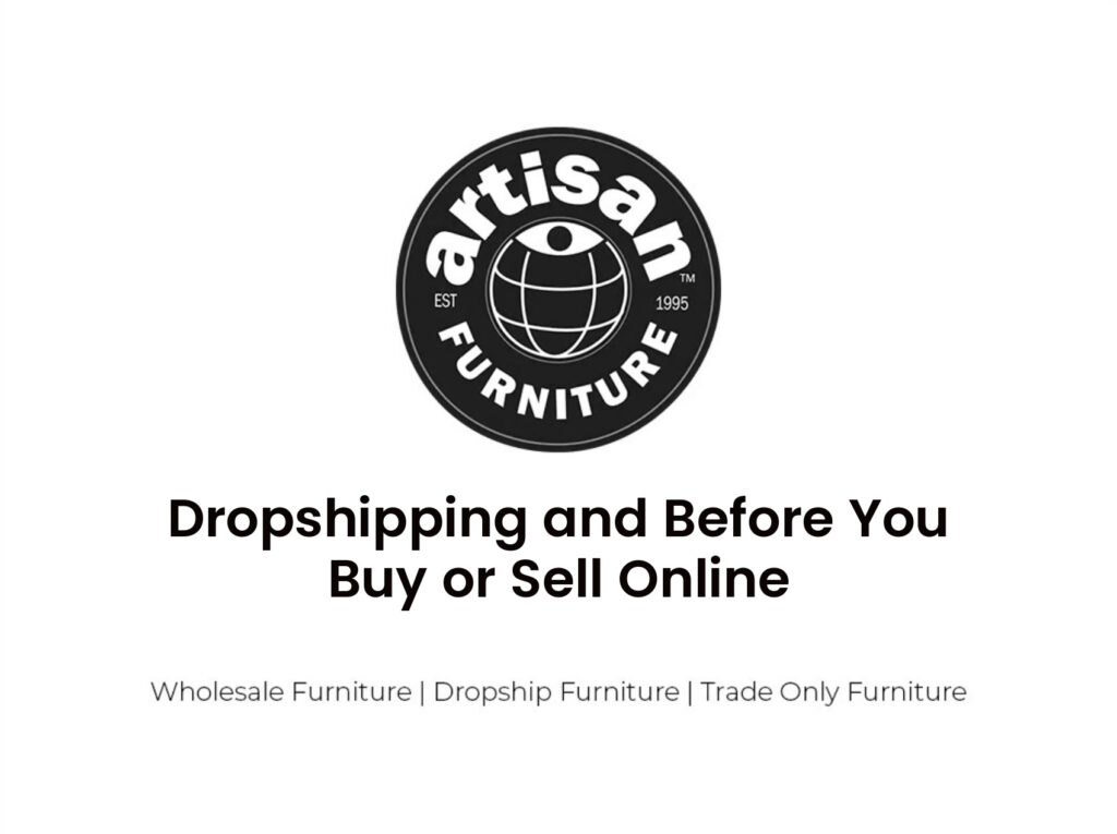 Dropshipping en voordat u online koopt of verkoopt