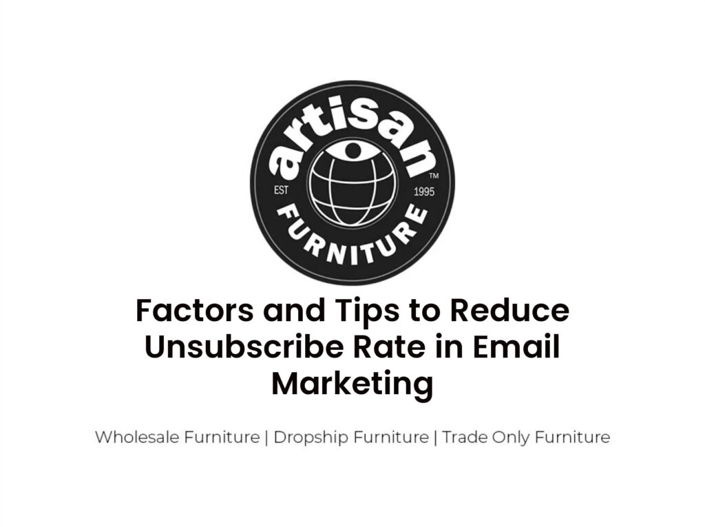 Factors and Tips to Reduce Unsubscribe Rate in Email Marketing