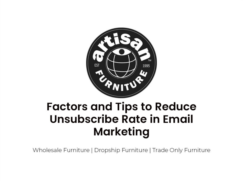 Factors and Tips to Reduce Unsubscribe Rate in Email Marketing