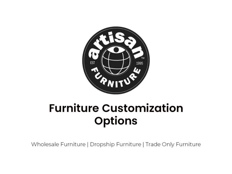 Furniture Customization Options