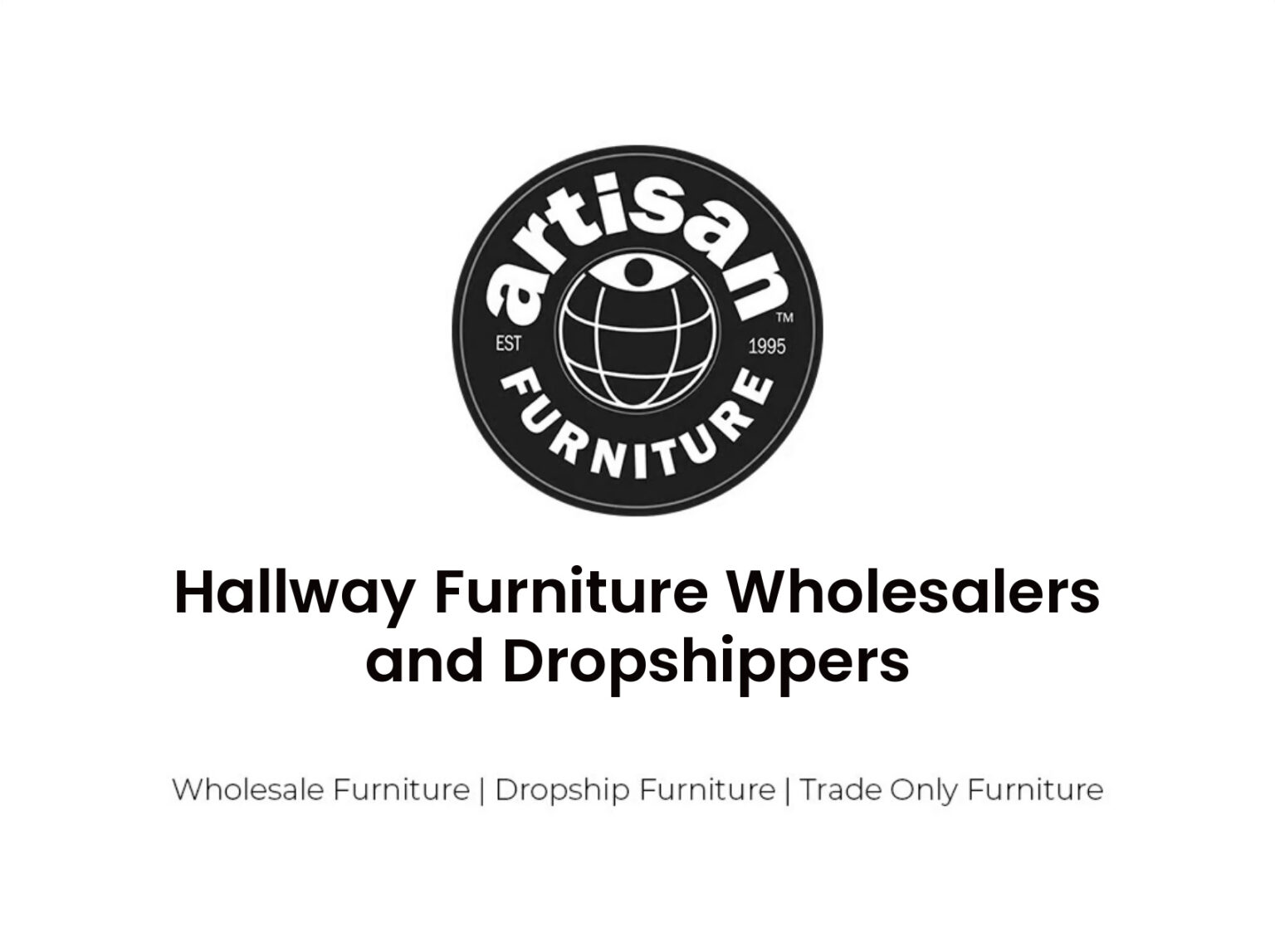 Hallway Furniture Wholesalers and Dropshippers