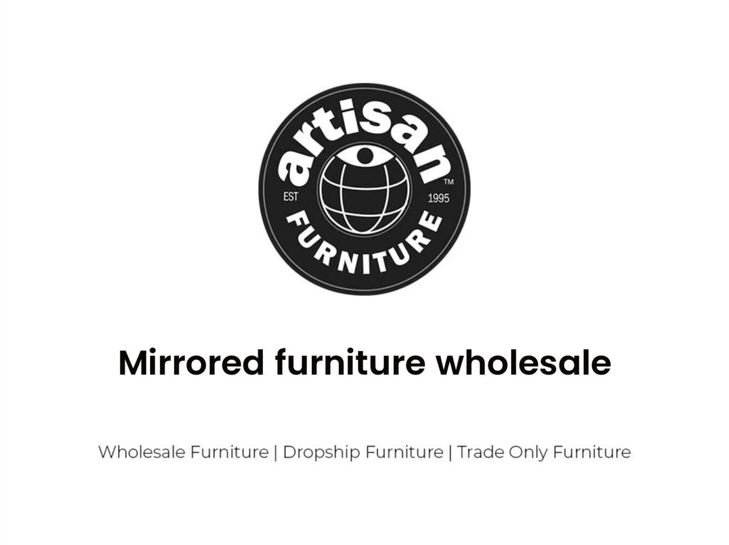Mirrored furniture wholesale