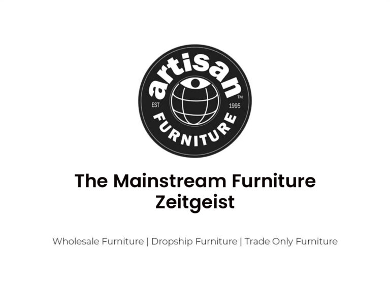 „Mainstream Furniture Zeitgeist“.