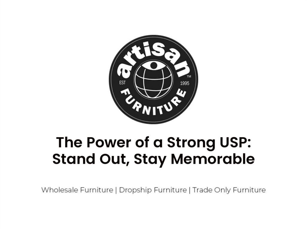 The Power of a Strong USP: Stand Out, Stay Memorable