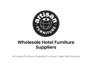 Wholesale Hotel Furniture Suppliers